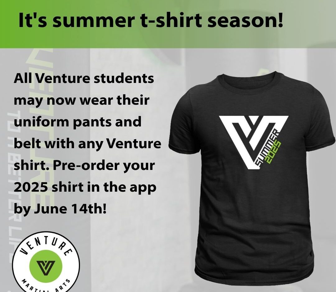 Summer t-shirt announcement for Venture students featuring a black shirt with a bold logo. Text highlights the option to wear uniform pants with any Venture shirt and encourages pre-orders for the 2025 shirt by June 14th through the app.