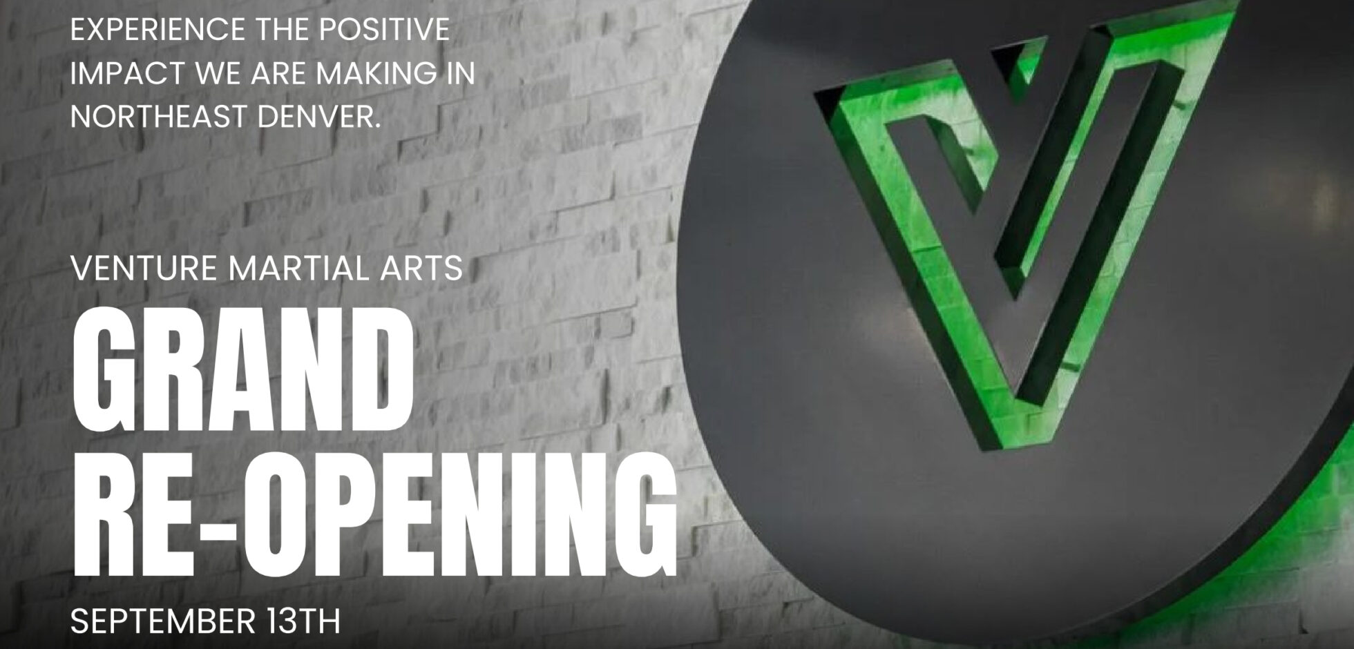 Venture Martial Arts Grand Re-Opening 9-13-25