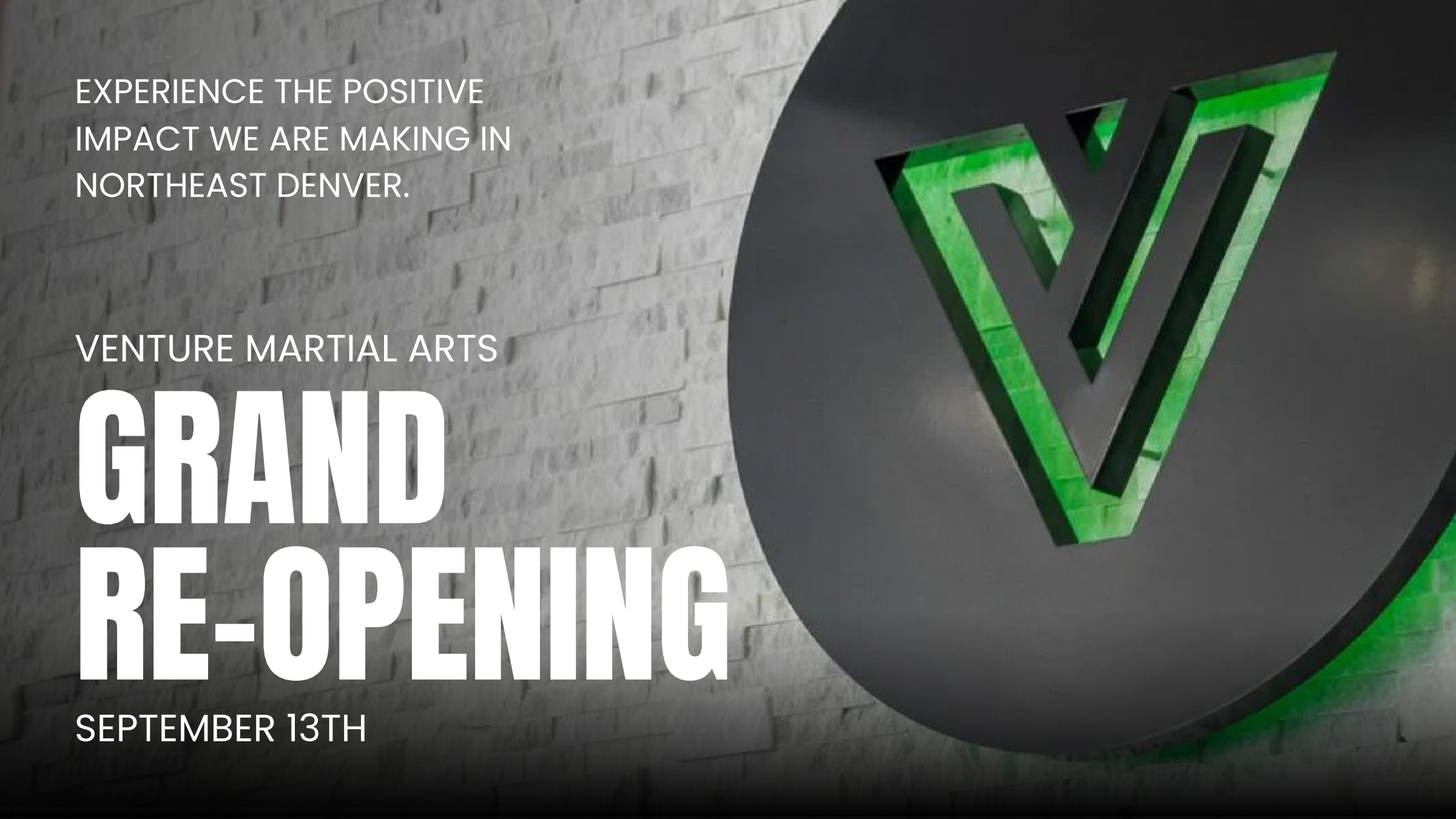 Venture Martial Arts Grand Re-Opening 9-13-25