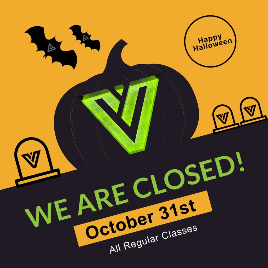We are closed October 31st for Halloween!