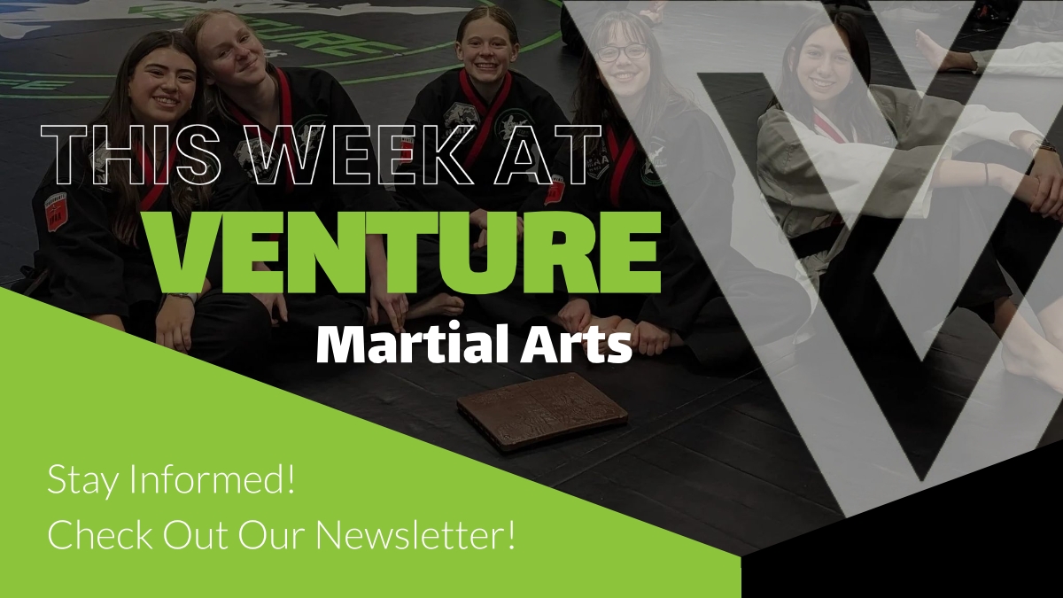 This Week at Venture Martial Arts