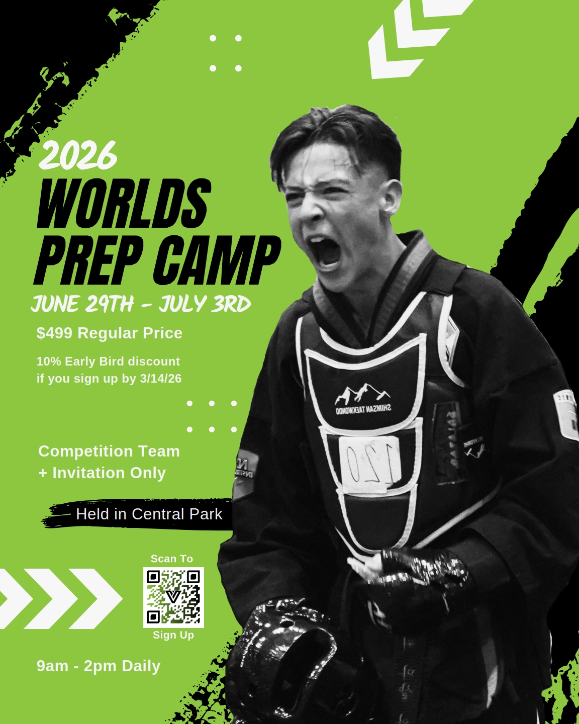 Promotional poster for the Venture Martial Arts 2026 Worlds Prep Camp, featuring a young martial artist in a black uniform, showcasing excitement and determination. The camp runs from June 29th to July 3rd in Central Park, with a regular price of $499 and a 10% early bird discount for sign-ups by March 14, 2026. Daily sessions are from 9 AM to 2 PM, and participation is by invitation only for competition team members. QR code included for sign-up